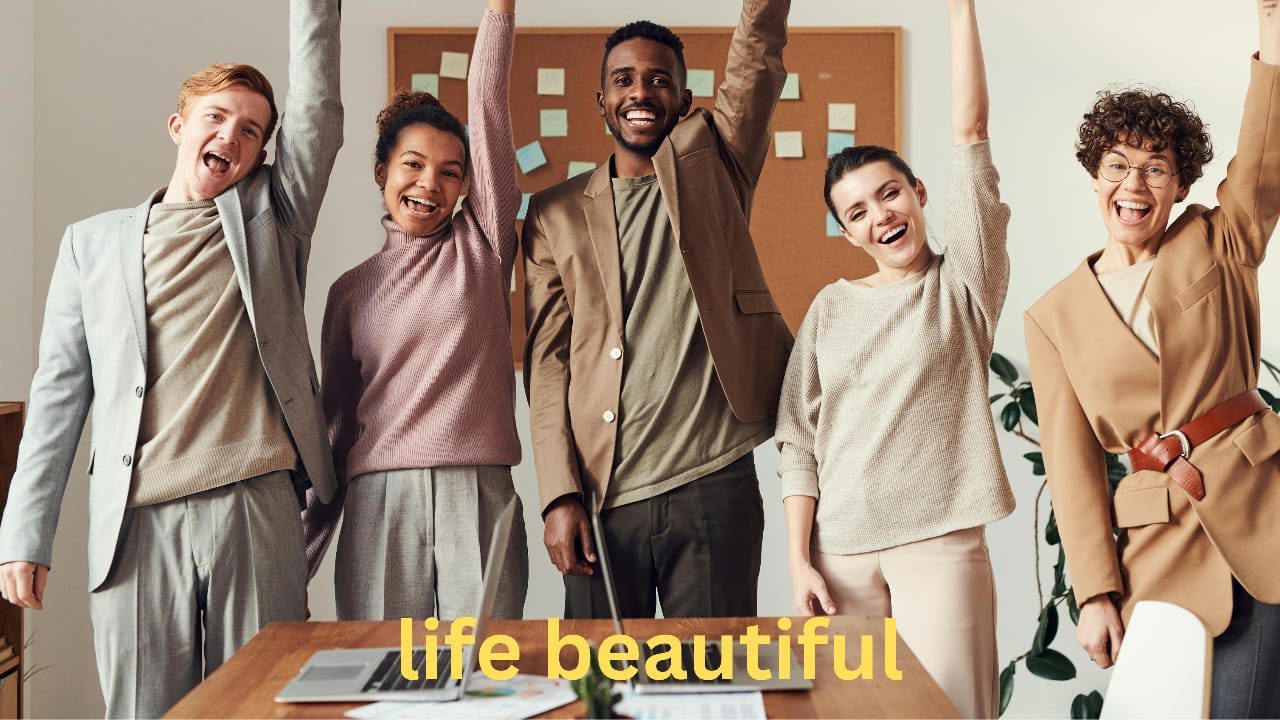How can a person's life be beautiful?