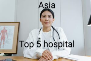 Top 5 Hospitals in India,  Talks